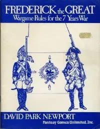 Frederick the Great - Wargame Rules for the 7 Year War