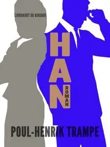«Han» by Poul-Henrik Trampe