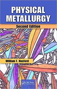 Physical Metallurgy, 2nd Edition (Instructor Resources)