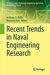 Recent Trends in Naval Engineering Research