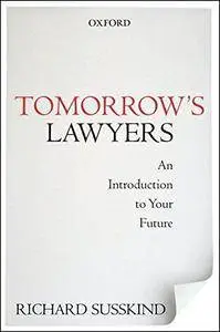 Tomorrow's Lawyers: An Introduction to Your Future (Repost)