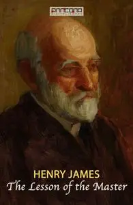 «The Lesson of the Master» by Henry James