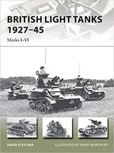 British Light Tanks 1927-45: Marks I-VI