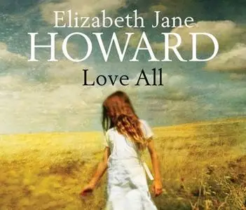 «Love All» by Elizabeth Jane Howard