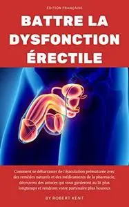 Battre la dysfonction érectile