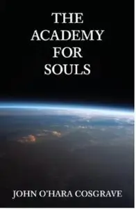 The Academy for Souls [Repost]