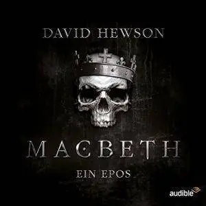 Macbeth: Ein Epos