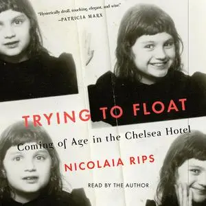 «Trying to Float» by Nicolaia Rips