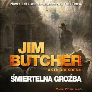 «Śmiertelna groźba» by Jim Butcher