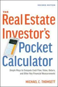 The Real Estate Investor's Pocket Calculator, 2nd Edition