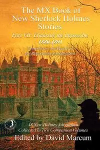 «The MX Book of New Sherlock Holmes Stories – Part VII» by David Marcum