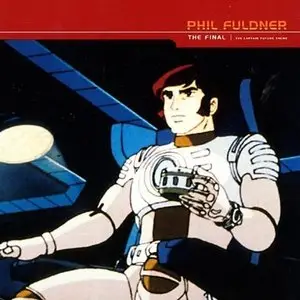 Phil Fuldner - The Final (The Single & Remixes - 1998)