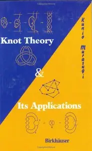 Knot Theory and Its Applications (repost)