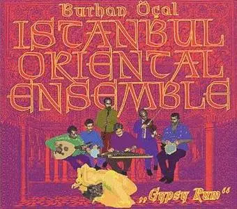 Istanbul Oriental Ensemble - Gipsy Rum