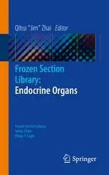 Frozen Section Library: Endocrine Organs (Repost)