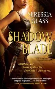 «Shadow Blade» by Seressia Glass