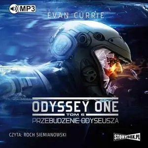 «Odyssey One - Przebudzenie Odyseusza» by Evan Currie