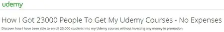 How I Got 23000 People To Get My Udemy Courses - No Expenses