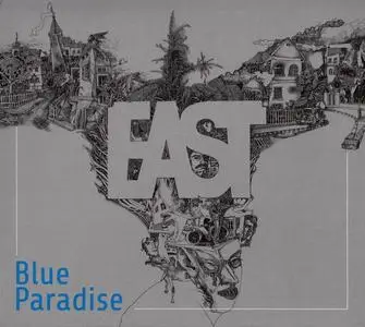 East - Blue Paradise (1981) [Reissue 2014]