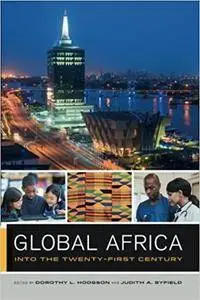 Global Africa: Into the Twenty-First Century