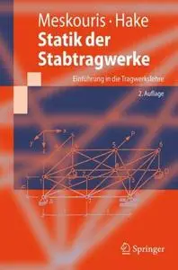 Statik der Stabtragwerke: Einführung in die Tragwerkslehre