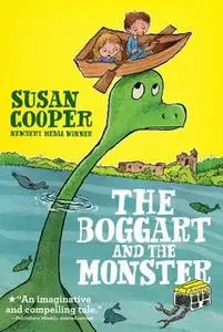 «The Boggart and the Monster» by Susan Cooper