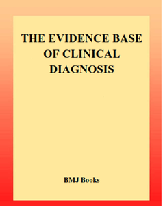 Evidence Base of Clinical Diagnosis (Repost)