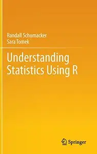 Understanding Statistics Using R by Randall Schumacker