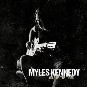 Myles Kennedy - Year of the Tiger (2018)