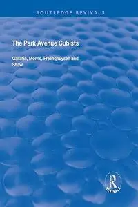 The Park Avenue Cubists: Gallatin, Morris, Frelinghuysen and Shaw
