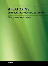Aflatoxins – Detection, Measurement and Control by Irineo Torres-Pacheco