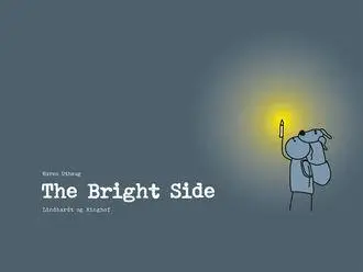 «The Bright Side» by Maren Uthaug