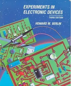 Experiments in Electronic Devices: To Accompany Floyd Electronic Devices and Electronic Devices Electron Flow Version (Repost)