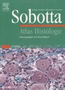 Atlas Histologie: Zytologie, Histologie, Mikroskopische Anatomie (Auflage: 7) [Repost]