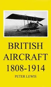 British Aircraft 1808-1914