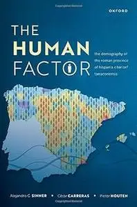 The Human Factor: The Demography of the Roman Province of Hispania Citerior/Tarraconensis