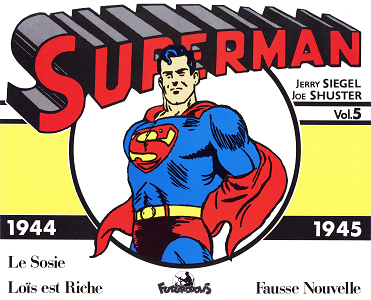 Superman - Volume 5 - 1944-1945 (Futuropolis)