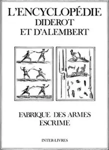 L'encyclopédie Diderot et d'Alembert: Fabrique des Armes Escrime