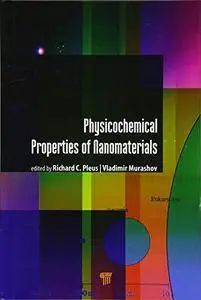 Physico-Chemical Properties of Nanomaterials