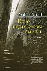 Dopo lunga e penosa malattia - Andrea Vitali (Repost)