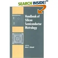 Handbook of Silicon Semiconductor Metrology
