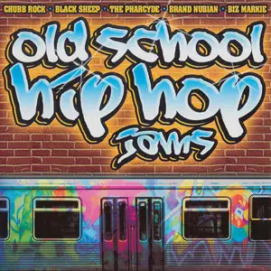 Various Artists - (2007) Old School Hip Hop Jams