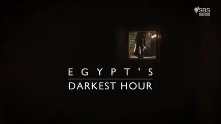 Ancient Egypt's Darkest Hour (2019)