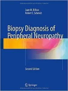 Biopsy Diagnosis of Peripheral Neuropathy, 2 edition