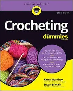 Crocheting For Dummies, 3rd Edition