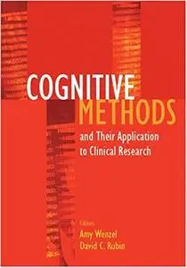 Cognitive Methods and Their Applications to Clinical Research