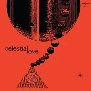 Sun Ra And His Arkestra - Celestial Love (1984/2023) [Official Digital Download]