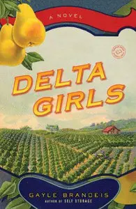 Delta Girls (Random House Reader's Circle): A Novel by Gayle Brandeis 