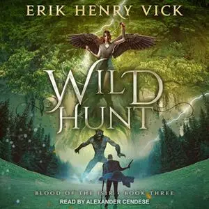 «Wild Hunt» by Erik Henry Vick