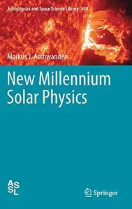 New Millennium Solar Physics (Repost)